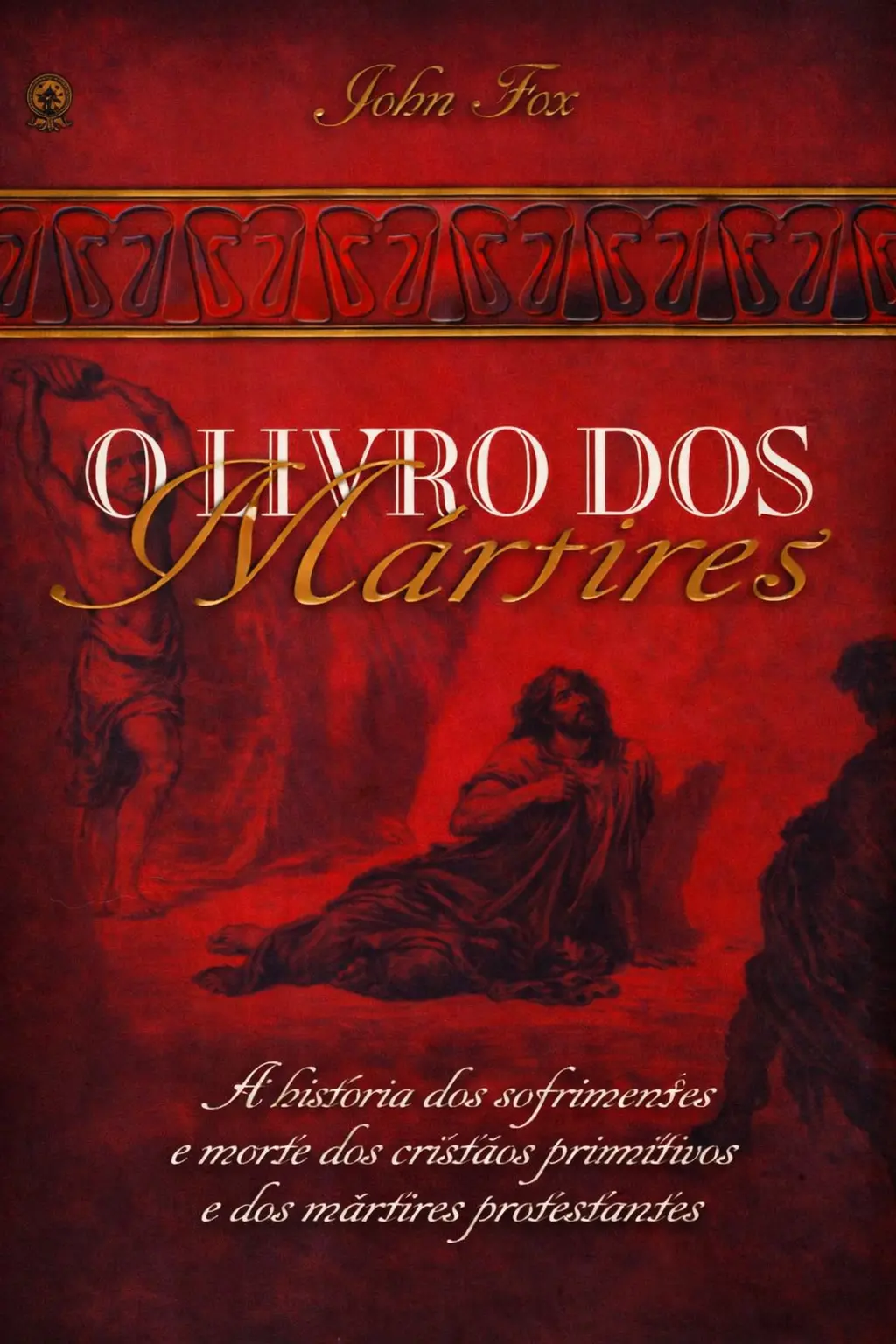 O LIVRO DOS MÁRTIRES